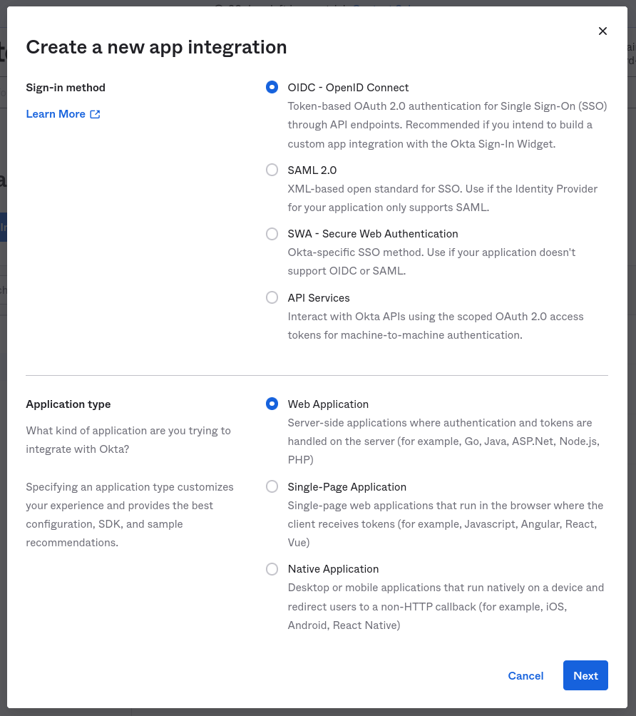 Screenshot of the Okta Admin console, showing the &lsquo;Create a new app integration&rsquo; modal window. This image shows the &lsquo;OIDC - Open ID Connect&rsquo; option selected next to &lsquo;Sign-in Method&rsquo;, and the &lsquo;web Application&rsquo; option selected next to &lsquo;Application type&rsquo;.