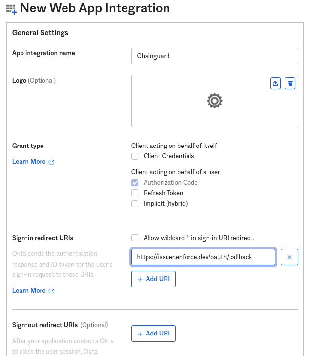 Screenshot of the New Web App Integration process, showing the General Settings window. This window shows the following options: App integration name is set to &lsquo;Chainguard&rsquo;; Grant type is set to &lsquo;Authorization Code&rsquo;; Sign-in redirect URIs is set to &lsquo;https://issuer.enforce.dev/oauth/callback&rsquo;; and there are no URIs listed under Sign-out redirect URIs.